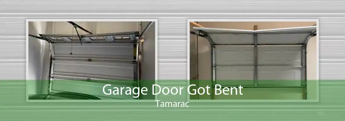 Garage Door Got Bent Tamarac