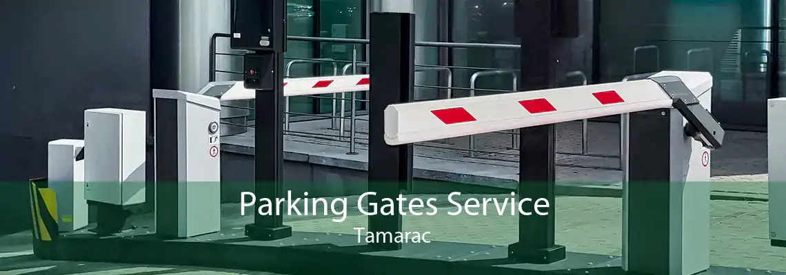 Parking Gates Service Tamarac