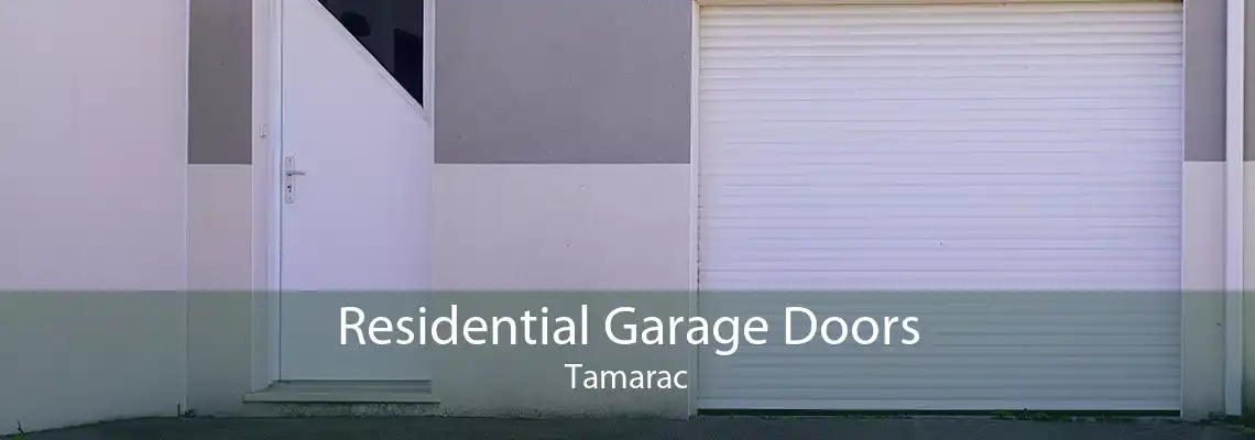 Residential Garage Doors Tamarac